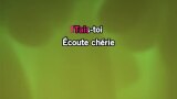 Karaoké Ecoute chérie - Vendredi sur Mer