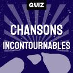 Chansons incontournables