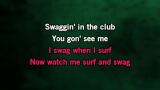 Karaoké Swag Surfin' - Fast Life Yungstaz