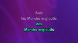 Karaoké Les mondes engloutis - Mini-Star