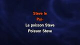 Karaoké le poisson steve - Tomo