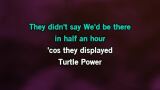 Karaoké Turtle Power - Teenage Mutant Ninja Turtles