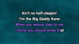 Karaoké Ain't No Half-Steppin' - Big Daddy Kane
