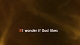 Karaoké I Wonder If God Likes Country Music - Bill Anderson