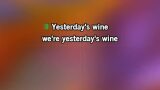 Karaoké Yesterday's Wine - Willie Nelson