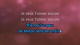 Karaoké T'aimer encore - Florent Pagny