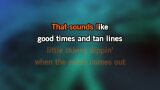 Singen Good Times & Tan Lines Karaoke - Zach Top - MP3 Karaoke