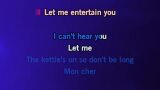 Singen Let Me Entertain You (live at Queen's Diamond Jubilee Concert 2012) Karaoke - Robbie Williams - MP3 Karaoke