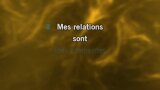 Video Karaoke Mes emmerdes - Yann Muller