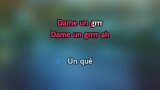 Video Karaoke Dame Un Grrr - Fantomel
