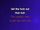 Karaoke Get the Fuck Out - Skid Row