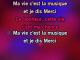 Karaoke Ma vie c'est la musique - Mamma Mia! (musical)