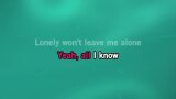 Video Karaoke Lonely Won't Leave Me Alone - Maoli