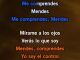 ¿Comprendes, Mendes? karaoke - Control Machete
