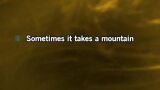 Video Karaoke Sometimes It Takes a Mountain - Gaither Vocal Band - Karaoke Canzoni