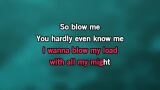 Blow Me (You Hardly Even Know Me) Karaoke - Red Peters