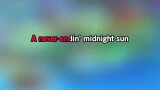 Midnight Sun Karaoke - Zara Larsson