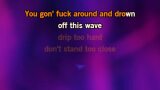 Drip Too Hard Karaoke - Lil Baby