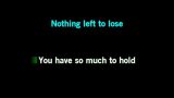 Nothing Left to Lose Karaoke - Tangled