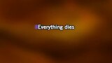 Karaoké Everything Dies - Type O Negative